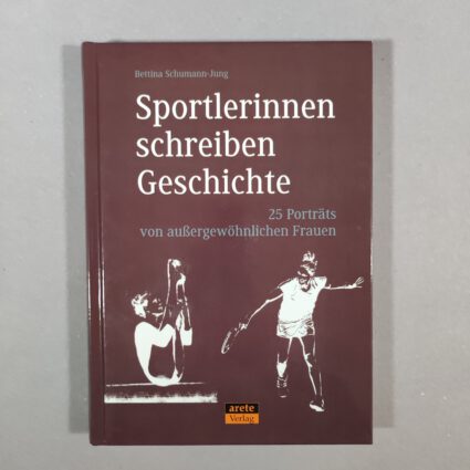 Buch: Sportlerinnen schreiben Geschichte