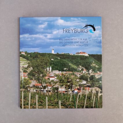 Buch: Freyburg /Unstrut: Ein Geheimtipp für alle die Genuss und Kultur verbinden möchten